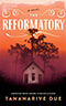 The Reformatory